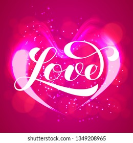 Vector illustration. Shiny heart on bokeh pink background. Love brush lettering