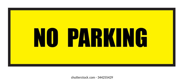 Vector illustration. Illustration shows Famous slogans. No parking