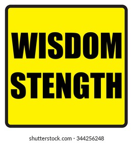 Vector illustration. Illustration shows Famous slogans. Wisdom stength?