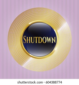 Vector illustration of Shutdown gold shiny emblem
