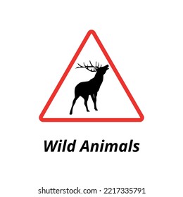 Vector illustration of a sign indicating the existence of wild animals, traffic sign flat design.