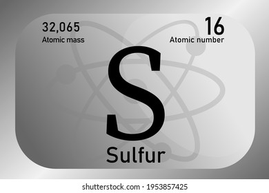 Vector illustration of a sign, symbol of the sulfur atom, an element of the periodic table.