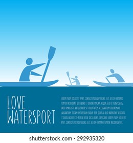 vector illustration with signature "love water sport", text and people with kayaks in flat design style on colorful background as a template for article, print or design