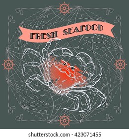 Vector illustration with silhouette crab, helms, frame of rope, net  and words Fresh Seafood on dark gray background.