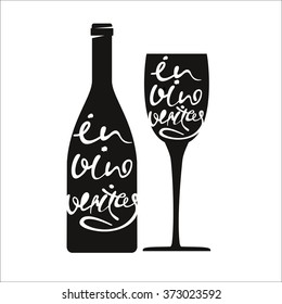 Vector illustration of silhouette glasses, silhouette of the bottle. The truth is in wine, calligraphy and phrases for poster or postcards. Latin.