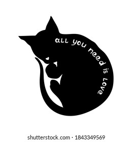 Vector illustration of a silhouette of a sleeping cat. Black cat isolated on white background. Lettering all you need is love.