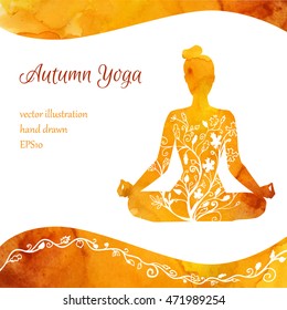 Vector illustration with silhouette of yoga woman with watercolor texture and floral ornament. Autumn colors and tree leaves decoration. Card, poster, flyer and banner template with place for text.