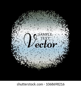 Vector illustration of silver sparkles on a black background. The text is against the background of metallic shining sparkles.