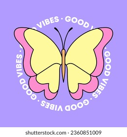 ILUSTRACIÓN VECTORIAL DE UNA BUTTERFLORA SENCILLA CON EL TEXTO BUENOS VIBOS, IMPRESIÓN DE LEMA