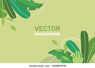 Vector illustration in simple flat style with copy space for text - background with plants and leaves - backdrop for greeting cards, posters, banners and placards