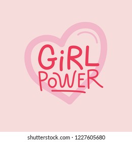 Vector illustration in simple style with hand-lettering phrase girl power - stylish print for poster or t-shirt - feminism quote and woman motivational slogan