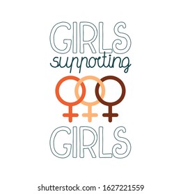 Vector illustration in simple style with hand-lettering phrase girl GIRLS SUPORTE GIRLS and the tangled sign of Venus. Stylish, feminism quote and woman motivational slogan.