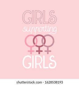 Vector illustration in simple style with hand-lettering phrase girl GIRLS SUPORTE GIRLS and the tangled sign of Venus. Stylish, feminism quote and woman motivational slogan.