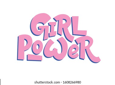 Vector Illustration In Simple Style With Handwritten Inscription Lettering Phrase Girl Power With Vivid Font, Feminism Quote And Woman Motivational Slogan