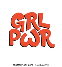 Vector illustration in simple style with handwritten inscription lettering phrase grl pwr with vivid font, feminism quote and woman motivational slogan