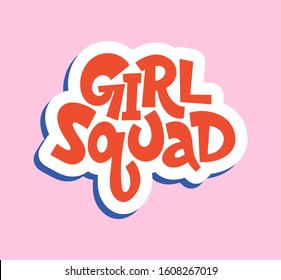 Vector illustration in simple style with handwritten inscription lettering phrase girl squad with vivid font, feminism quote and woman motivational slogan