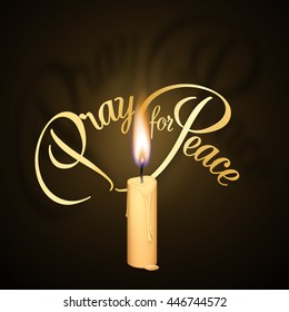 Vector illustration of single candle with bright flame of wicks isolated on dark background. Text pray for peace on the background.