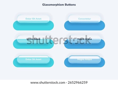 Vector illustration. Six glassmorphism buttons with blue and turquoise colors. User interface element for modern app or web design.