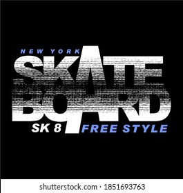 Vector illustration SKATE BOARD Typography  t-shirt graphics  poster  banner  flyer  postcard