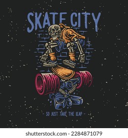 vector illustration skate city so just take the leap for t shirt design