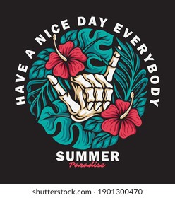 Vector illustration of skeleton arm with shaka sign surrounded by hibiscus flowers and various tropical leaves, For t-shirts, stickers and other similar products.