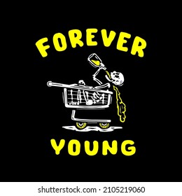 vector illustration of a skeleton in a cart with a bottle of rum. forever young