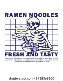 Vector illustration skeleton eating a bowl of ramen ,For t-shirts, stickers and other similar products.