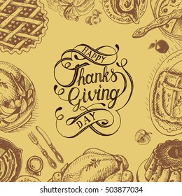 Vector illustration sketch card - Happy Thanksgiving Day
Celebratory dinner - Turkey, pie, casserole, baked potato, tart, cake, sauce