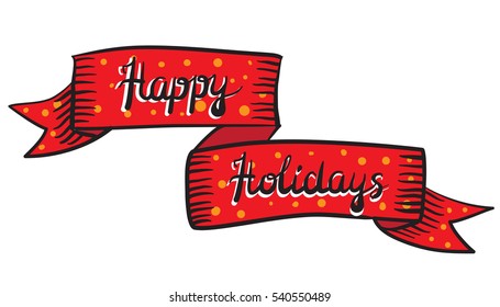 Vector illustration of a sketch greeting Happy holidays red ribbon
