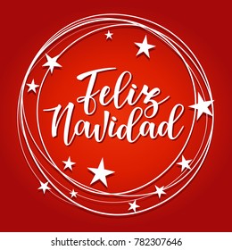 Vector illustration of a sketch greeting holiday red card and a circle frame decoration.'Feliz navidad' Spanish typography lettering. 