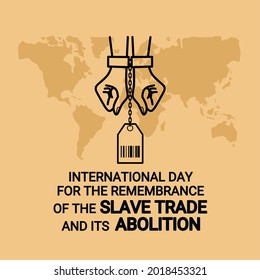 Vector illustration, sketch of a hand chained with a bar code, as a banner or poster, International Day for the Remembrance of the Slave Trade and its Abolition.