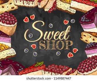 Vector illustration of sketch hand drawn poster with cake, cheesecake, pie, dessert, berries, blueberry, strawberry, raspberry. Sweet, bakery shop, confectionery background.