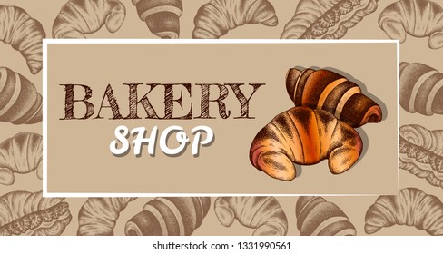 Vector illustration of sketch hand drawn poster with croissants. Vintage bakery shop background. Croissant with filling. Flyer, banner, dessert menu, pastry shop, grocery. Linear graphic, engraved.