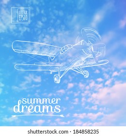 vector illustration. Sketch on summer dreams on the background images retro airplane over the sky