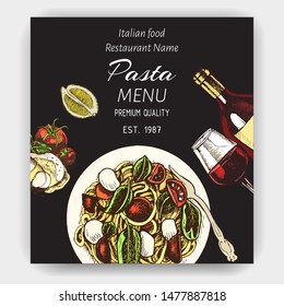 Vector illustration sketch - pasta. Card menu italian resraurant. Lunch with Italian pasta, wine and cheese.