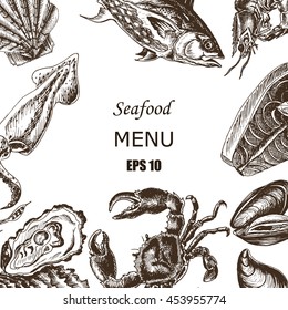 Vector illustration sketch - Sea collection.
Seafood - squid, sea scallop, salmon, mussels, tuna, crab, shrimp, oyster.