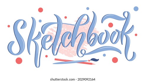 Vector illustration of Sketchbook text for logotype, label, cover, banner, magazine, poster, decoration, postcard. Sketchbook calligraphy background. Sketchbook lettering. EPS 10.