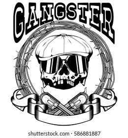 Vector illustration skull in cap with sunglasses and two revolvers and barbed wire. Inscription gangster. For tattoo or t-shirt design.
