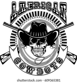 Vector illustration skull in cowboy hat and crossed rifles on lasso and ammunition. Lettering american cowboys.