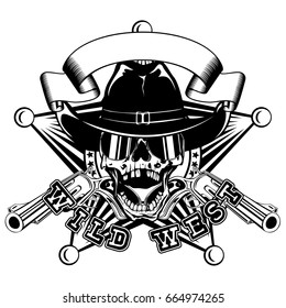 Vector illustration skull in cowboy hat with sunglasses and two revolvers on sheriff star. Lettering wild west.