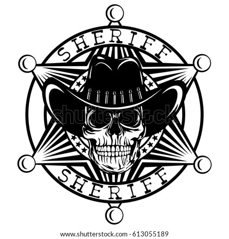 Vector illustration skull in cowboy hat on sheriff star. Lettering sheriff.