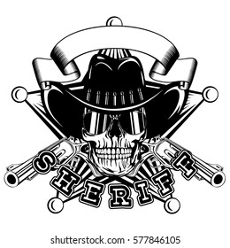 Vector illustration skull in hat with sunglasses and two revolvers on sheriff star. Lettering sheriff.