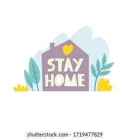Vector illustration with the slogan Stay home. Cartoon style. Flat design.