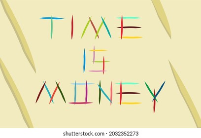 A vector illustration of the slogan of time is money, perfect for wall decoration, wallpaper and other business purposes.