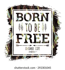 Vector illustration with the slogan for t-shirts, posters, card and other uses