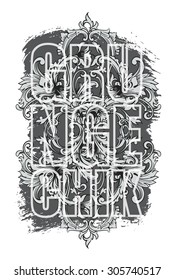 Vector illustration with the slogan for t-shirts, posters, card and other uses