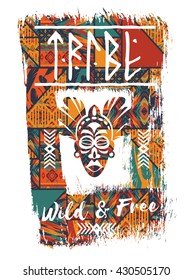 Vector illustration with the slogan for t-shirts, posters, card and other uses. Ethnic style. Fashion trend.