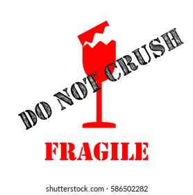 Vector illustration with the slogan for t-shirts, posters, card and other uses - stock vector. Do not crush, fragile