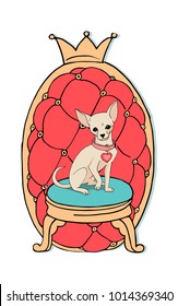 Vector illustration. A small chihuahua dog on a royal throne with a crown. For greeting cards, posters, banners,for decorating dog shows and parties, pet shops. grooming,