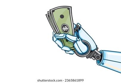 Vector illustration of smart robotic hand holding dollar bill,several US dollar banknotes,isolated on white,Ai,Artificial Intelligence replaces human work.Power of robots,Business,Economy,Investment.